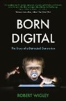 Robert Wigley - Born Digital