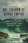 Rosalind Williams, Williams Rosalind - Triumph of Human Empire