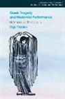 Olga Taxidou, Taxidou Olga - Greek Tragedy and Modernist Performance