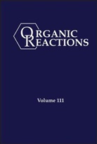 Evans, P. Andrew Evans, P. Andrew (Queens University Evans, P Andrew Evans, P. Andrew Evans, Evans P. Andrew - Organic Reactions, Volume 111
