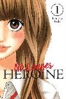 Momoko Koda, Alexandra McCullough-Garcia, Momoko Koda, Pierce Rachel - No Longer Heroine, Vol. 1