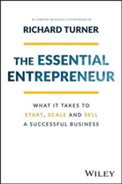 Dr Turner, R Turner, Richard Turner - Essential Entrepreneur