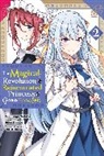 Chiho Christie, Piero Karasu, Yuri Kisaragi, Alexandra McCullough-Garcia, Nad, Harutsugu Nadaka... - The Magical Revolution of the Reincarnated Princess and the Genius