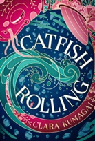Clara Kumagai - Catfish Rolling