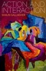 Gallagher, Shaun Gallagher, Shaun (Lillian and Morrie Moss Professo Gallagher - Action and Interaction