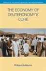 Philippe Guillaume - The Economy of Deuteronomy's Core