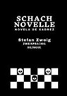 Claudia Fernandes, Stefan Zweig - Schachnovelle - Novela de Xadrez