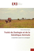 Martine Matiala Mayita - Traité de Zoologie et de la Génétique Animale