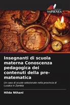 Hilda Nthani - Insegnanti di scuola materna Conoscenza pedagogica dei contenuti della pre-matematica