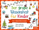 Antonia Bauer - Der große Wissenstest für Kinder - Der Adventskalender