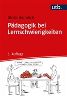 Ulrich Heimlich, Ulrich (Prof. Dr.) Heimlich - Pädagogik bei Lernschwierigkeiten