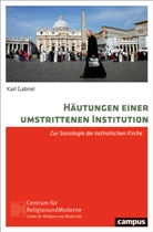 Karl Gabriel - Häutungen einer umstrittenen Institution