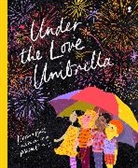Davina Bell, Bell Davina, Allison Colpoys, Colpoys Allison - Under the Love Umbrella