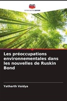Yatharth Vaidya - Les préoccupations environnementales dans les nouvelles de Ruskin Bond
