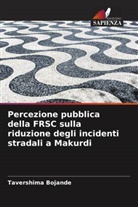 Tavershima Bojande - Percezione pubblica della FRSC sulla riduzione degli incidenti stradali a Makurdi