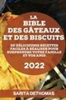 Sarita Dethomas - LA BIBLE DES GÂTEAUX ET DES BISCUITS