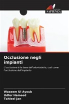 Udfer Hameed, Tahleel Jan, Waseem Ul Ayoub - Occlusione negli impianti