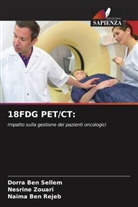 Naima Ben Rejeb, Dorra Ben Sellem, Nesrine Zouari - 18FDG PET/CT: