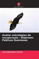 Lucy Jepkemboi Komen - Avaliar estratégias de recuperação - Empresas Públicas Quenianas