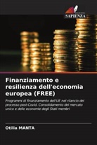 Otilia Manta - Finanziamento e resilienza dell'economia europea (FREE)