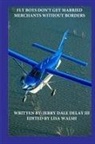 Jerry DeLay III, Lisa Walsh - Fly Boys Don't Get Married