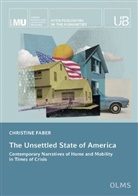 Christine Faber - The Unsettled State of America