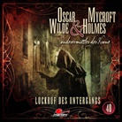 Marc Freund, Diverse, Reent Reins, Sascha Rotermund - Oscar Wilde & Mycroft Holmes - Folge 40, 1 Audio-CD (Hörbuch)