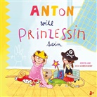 Kerstin Löwe, Katja Schmiedeskamp - Anton will Prinzessin sein