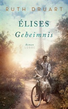 Ruth Druart - Élises Geheimnis