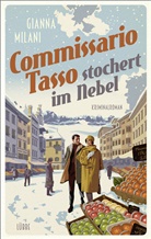 Gianna Milani - Commissario Tasso stochert im Nebel