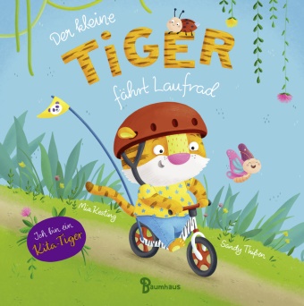 Mia Kesting, Sandy Thißen - Der kleine Tiger fährt Laufrad - Band 2