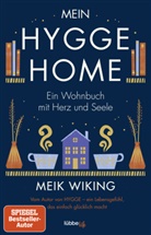 Meik Wiking - Mein HYGGE HOME