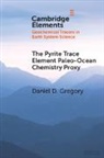 Daniel D Gregory, Daniel D. Gregory, Daniel D. (University of Toronto) Gregory - Pyrite Trace Element Paleo-Ocean Chemistry Proxy