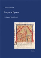 Chryssa Ranoutsaki - Purpur in Byzanz