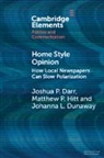 Joshua P. Darr, Joshua P. (Louisiana State University) Hitt Darr, Johanna L. Dunaway, Dunaway Johanna L., Matthew P. Hitt - Home Style Opinion