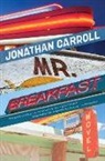 Jonathan Carroll - Mr. Breakfast