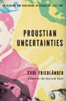Saul Friedlander, Saul Friedländer - Proustian Uncertainties