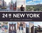Lonely Planet - Lonely Planet 24 H New York