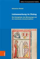 Sebastian Riedel - Liebeswerbung im Dialog