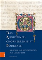 Vivien Bienert, Klaus Gereon Beuckers, Andreas Bihrer, Timo Felber - Das Augustiner-Chorherrenstift Böddeken
