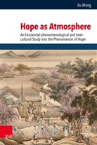 Xu Wang, Christina Aus der Au, Mühling, Markus Mühling - Hope as Atmosphere