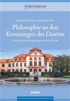 Veronika Lütkenhaus, Neumann, Veit Neumann - Philosophie an den Kreuzungen des Daseins