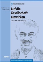 Brigitta Kreuzer-Seiler, Neumann, Veit Neumann - Auf die Gesellschaft einwirken