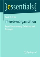 Deniz Z Ertin, Deniz Z. Ertin - Interessenorganisation