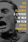 David Thomson - The Fatal Alliance