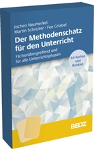 F Griebel, Fee Griebel, Jochen Neumerkel, Martin Schricker - Der Methodenschatz für den Unterricht
