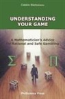 Catalin Barboianu - Understanding Your Game