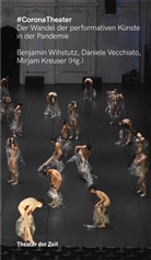 Kreuser, Mirjam Kreuser, Daniele Vecchiato, Benjamin Wihstutz - #CoronaTheater