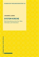 Johannes Ludwig - System Kirche