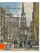 Ilona Sármány-Parsons - Die Macht der Kunstkritik